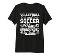 Soccer And Volleyball Mom Funny Soccer T-Shirt - Minimalist Print Unisex - T-Shirt, Sweatshirt, Hoodie