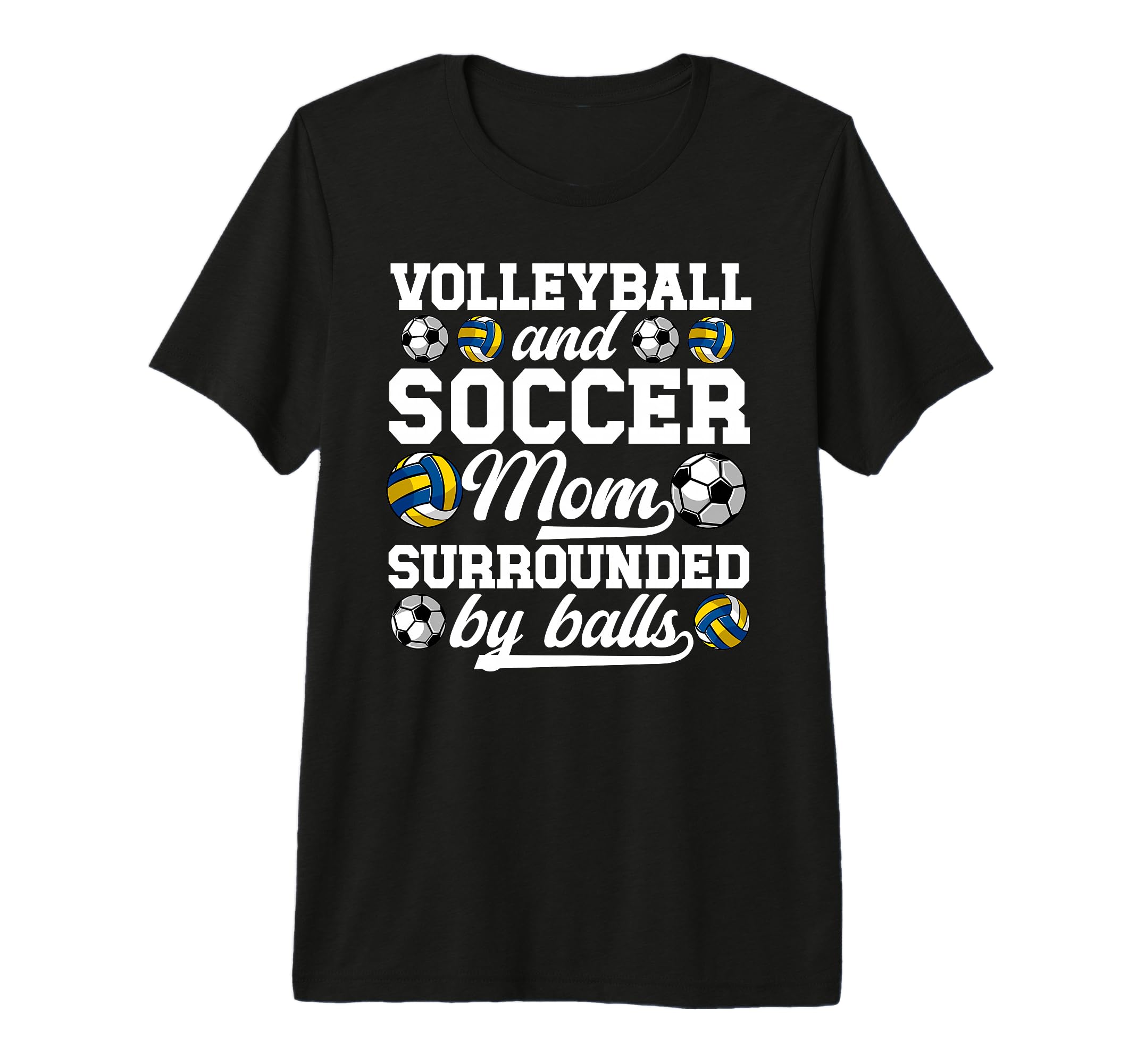 Soccer And Volleyball Mom Funny Soccer T-Shirt - Minimalist Print Unisex - T-Shirt, Sweatshirt, Hoodie