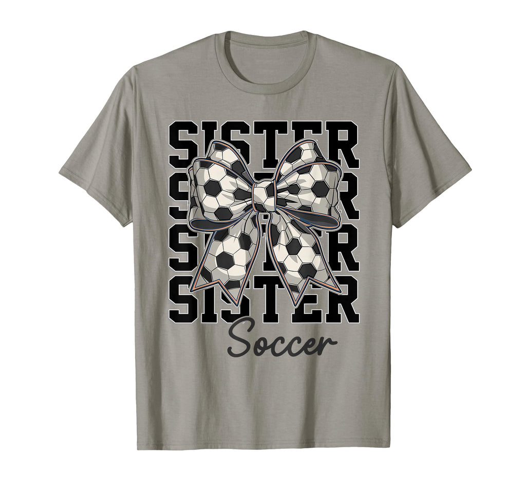 Soccer Sister Coquette Bow Biggest T-Shirt - Aesthetic Graphic for Adults - T-Shirt, Sweatshirt, Hoodie