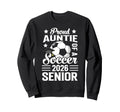 Proud Auntie Soccer Senior 2026 Sweatshirt - Streetwear Style Men Women - T-Shirt, Sweatshirt, Hoodie