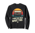 Humorous Cassette Tape Confusion Sweatshirt - Casual Everyday Wear Unisex - T-Shirt, Sweatshirt, Hoodie