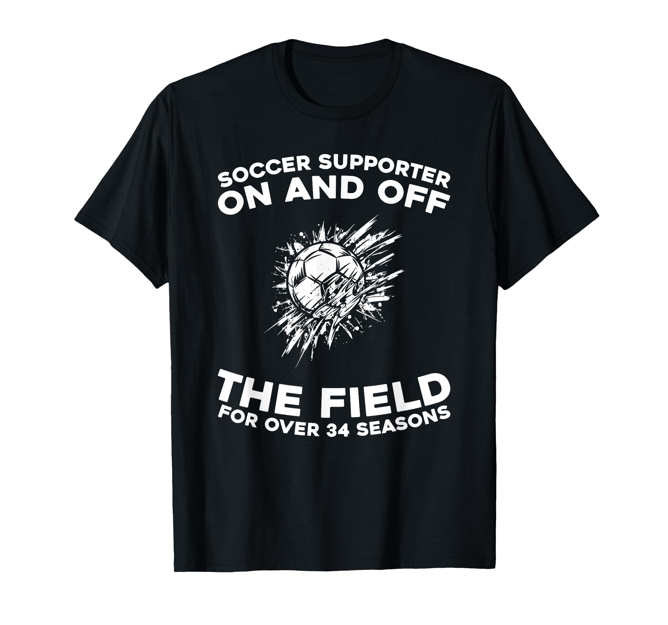 34Th Birthday Player Team Sports T-Shirt - Casual Everyday Wear Unisex - T-Shirt, Sweatshirt, Hoodie