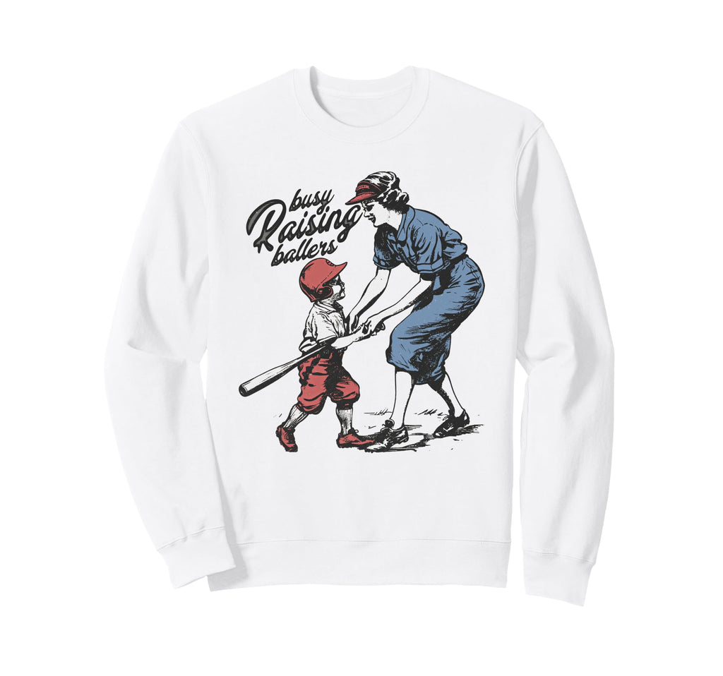 Busy Raising Ballers Baseball Mom Sweatshirt - Minimalist Print Men Women - T-Shirt, Sweatshirt, Hoodie