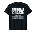 Funny Football Coach Definition T-Shirt - Minimalist Print for Adults - T-Shirt, Sweatshirt, Hoodie