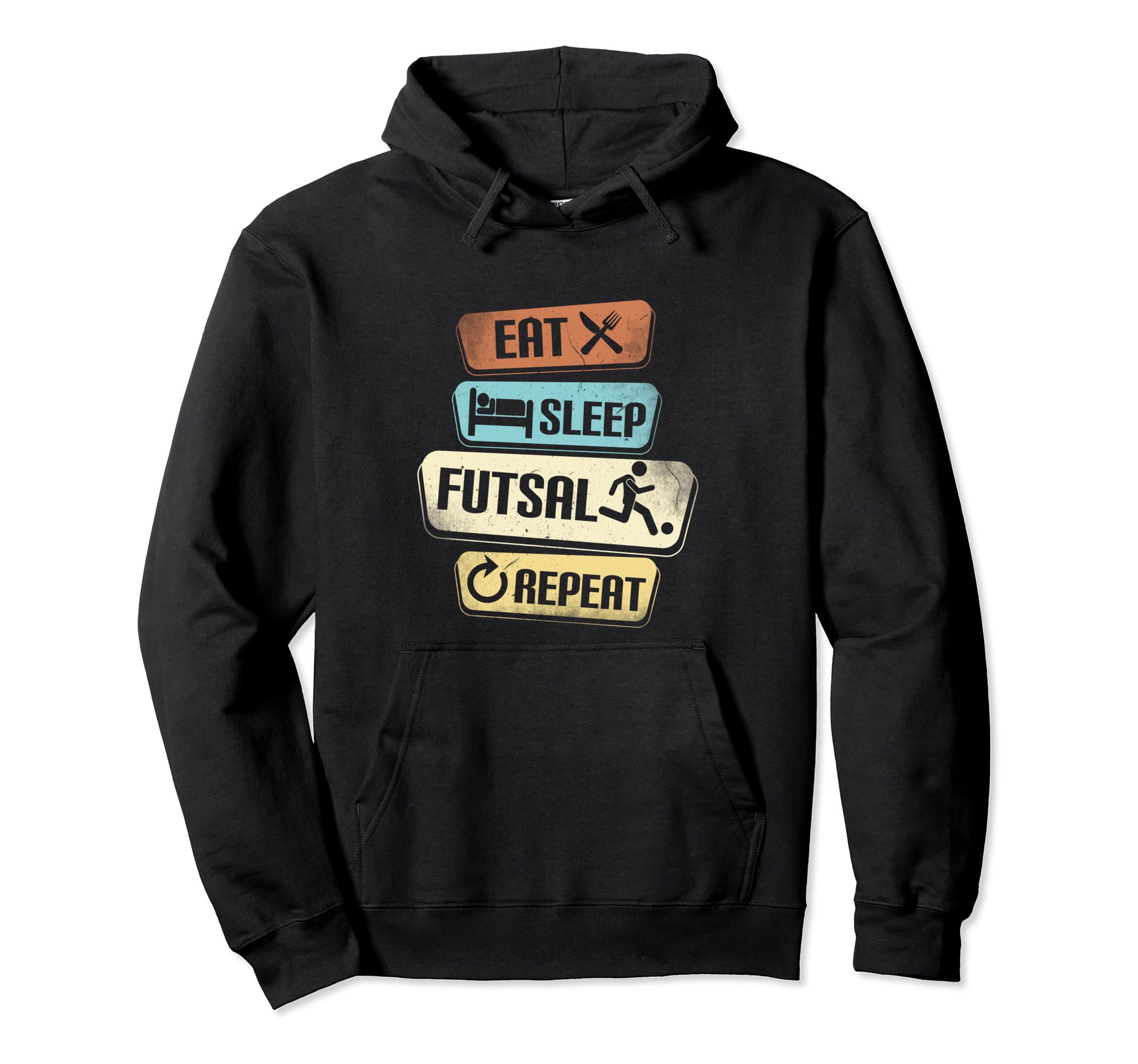 Eat Sleep Futsal Repeat Funny Futsal Hoodie - Minimalist Print Unisex - T-Shirt, Sweatshirt, Hoodie