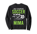 Soccer Mima My Favorite Player Calls Sweatshirt - Minimalist Print Unisex - T-Shirt, Sweatshirt, Hoodie