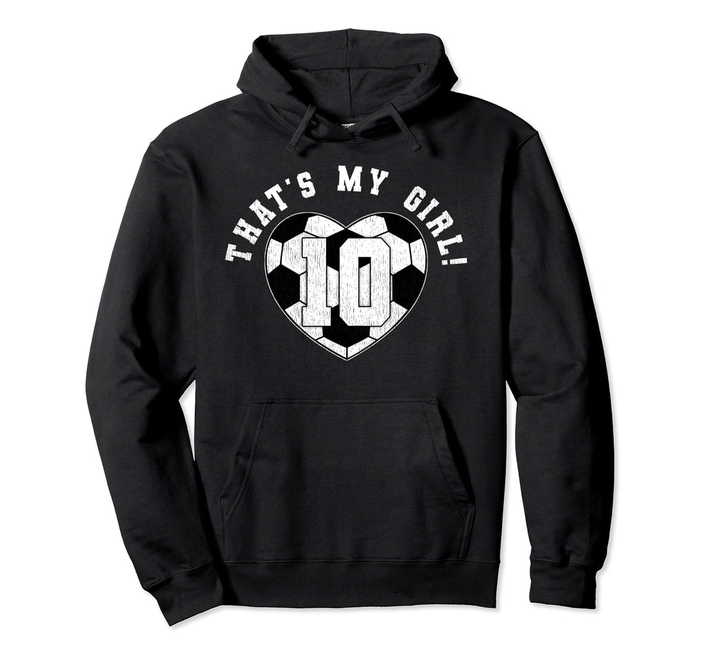 Thats My Soccer Player Mom Dad Jersey Hoodie - Custom Art Print Unisex - T-Shirt, Sweatshirt, Hoodie