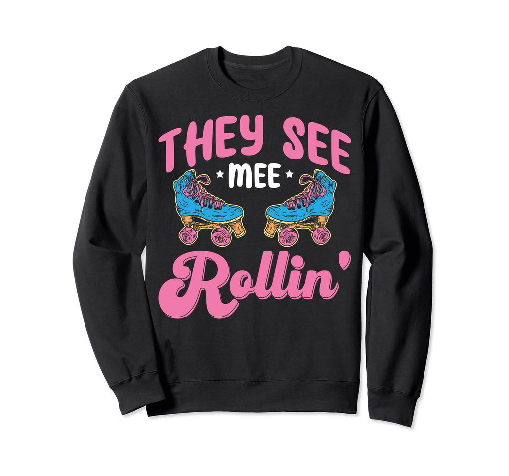 Roller Skating Funny Rollerskate Sweatshirt - Trendy Graphic for Adults - T-Shirt, Sweatshirt, Hoodie