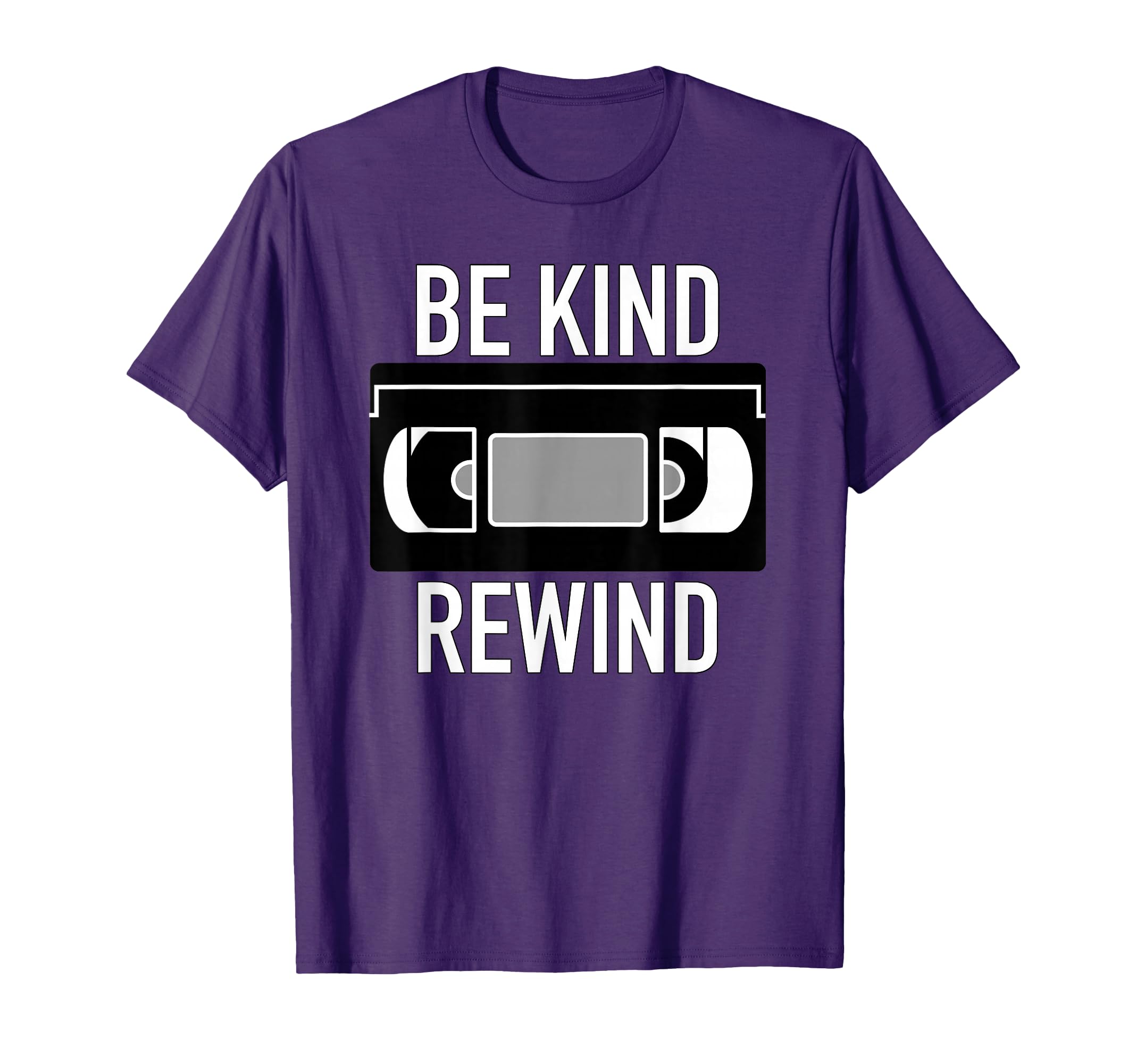 Vhs Be Kind Rewind Novelty T-Shirt - Fun Novelty Design Men Women - T-Shirt, Sweatshirt, Hoodie