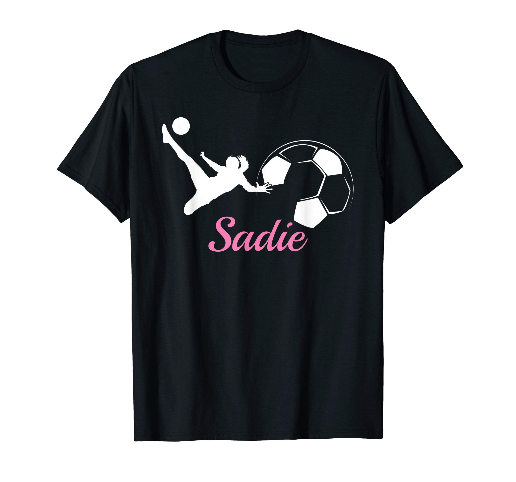 Sadie Name Gift Personalized Soccer T-Shirt - Streetwear Style Men Women - T-Shirt, Sweatshirt, Hoodie