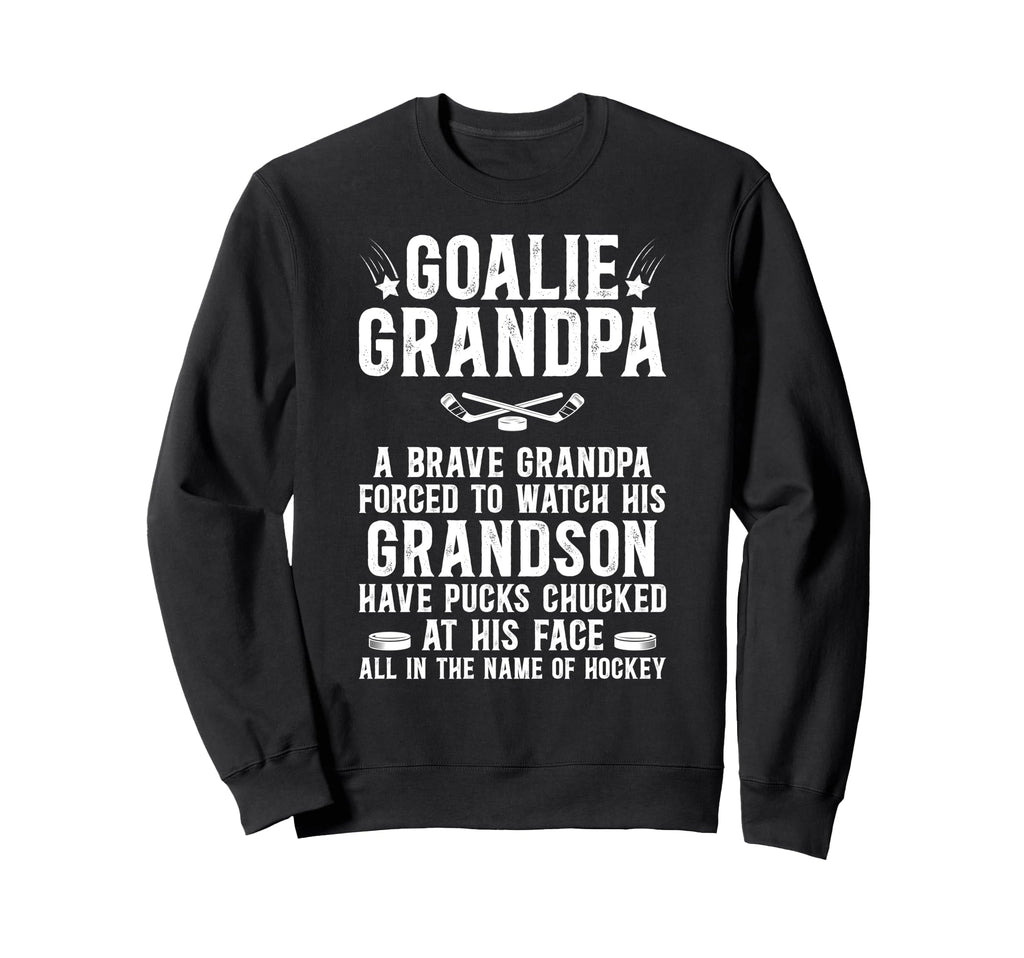 Hockey Goalie Grandpa Hockey Sweatshirt - Custom Art Print Men Women - T-Shirt, Sweatshirt, Hoodie
