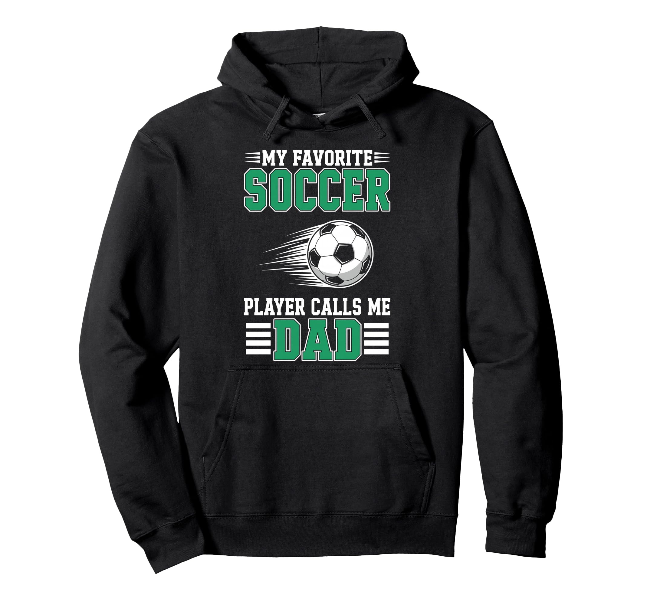 My Favorite Soccer Player Calls Me Hoodie - Fun Novelty Design for Adults - T-Shirt, Sweatshirt, Hoodie