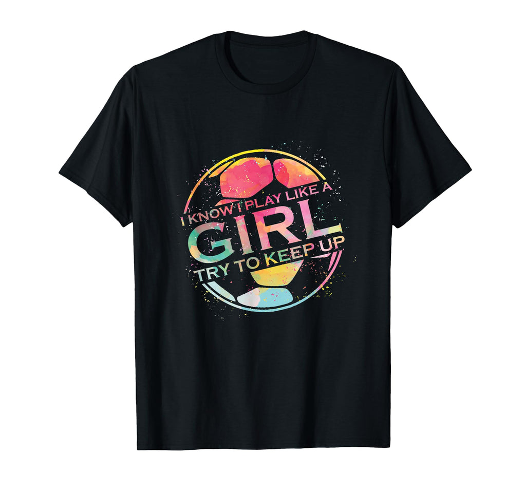 I Play Like Soccer Lover Player T-Shirt - Novelty Apparel for Adults - T-Shirt, Sweatshirt, Hoodie