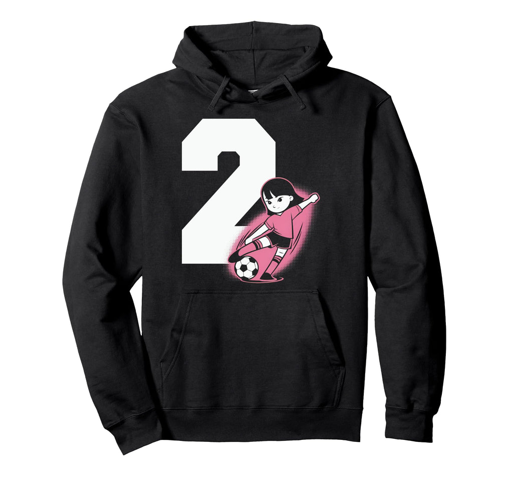 2 Soccer Birthday Gift Soccer Fan Hoodie - Streetwear Style Men Women - T-Shirt, Sweatshirt, Hoodie