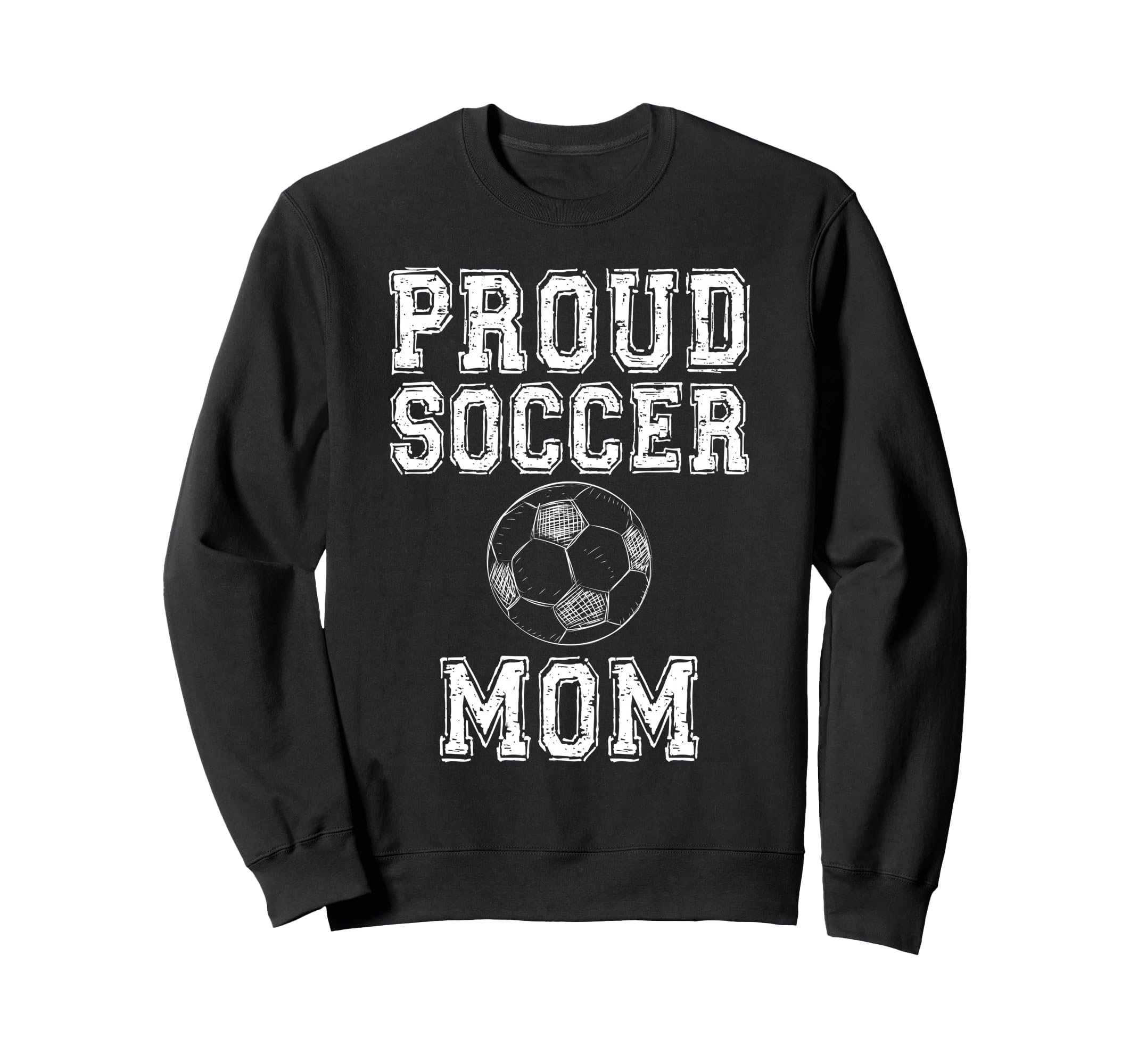 Proud Soccer Mom Game Day Sports Sweatshirt - Aesthetic Graphic Men Women - T-Shirt, Sweatshirt, Hoodie