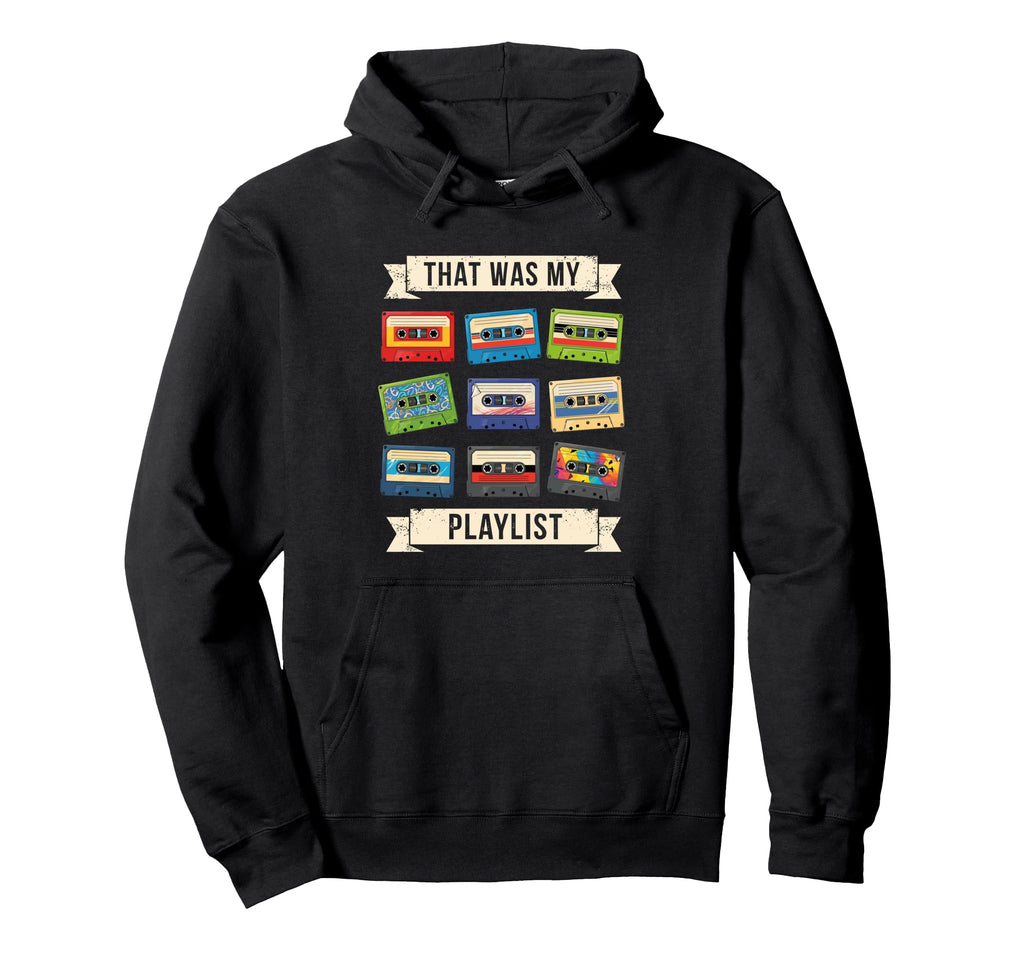 That Was My Playlist Cassette Tape Hoodie - Aesthetic Graphic Unisex - T-Shirt, Sweatshirt, Hoodie