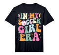 My Soccer Era Groovy Soccer T-Shirt - Casual Everyday Wear Men Women - T-Shirt, Sweatshirt, Hoodie
