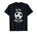 Napa Soccer Distressed 90S T-Shirt - Novelty Apparel for Adults - T-Shirt, Sweatshirt, Hoodie