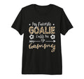 My Favorite Goalie Calls Me Gammy T-Shirt - Custom Art Print Men Women - T-Shirt, Sweatshirt, Hoodie