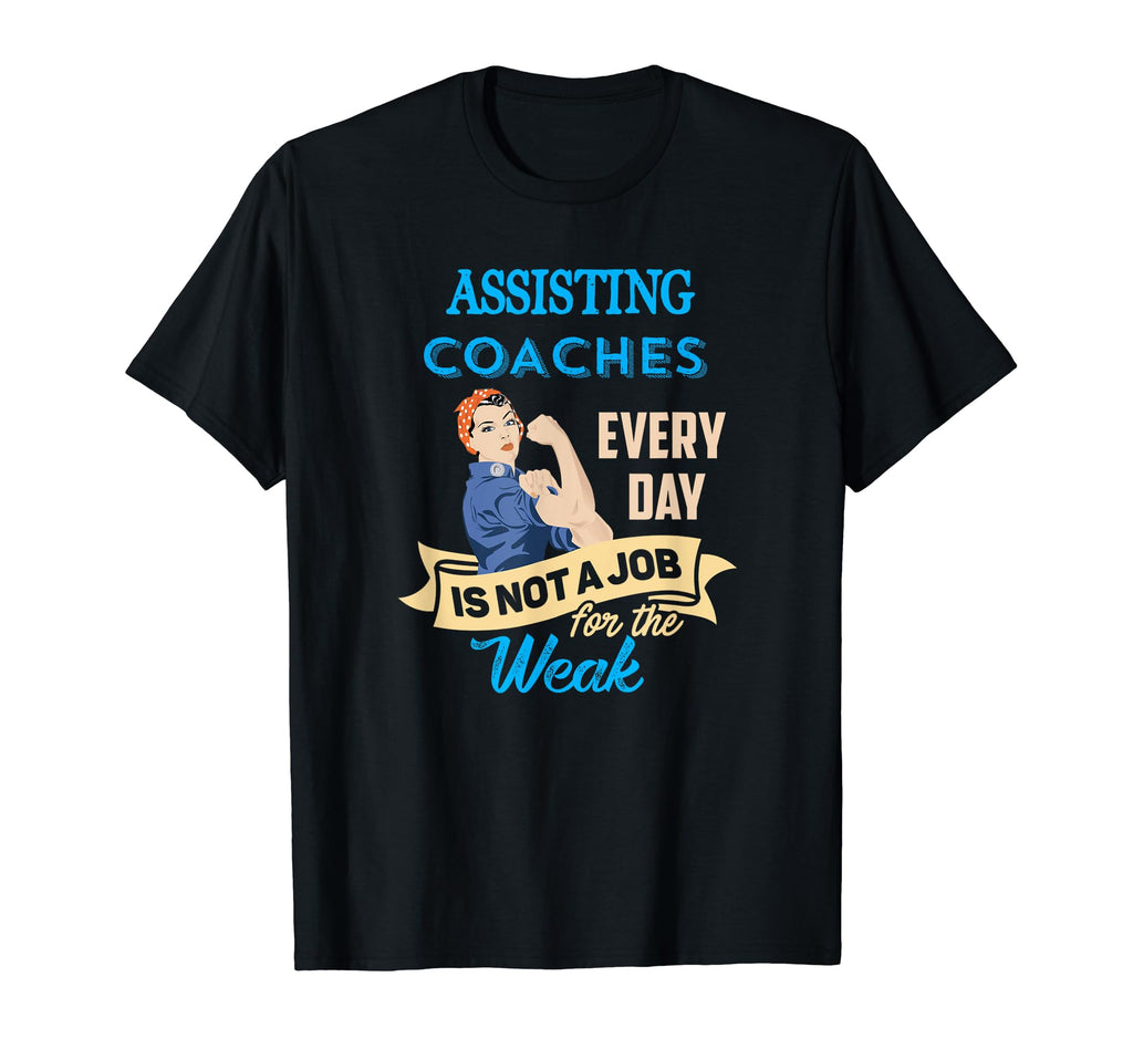 Coach Assistant Soccer Basketball T-Shirt - Fun Novelty Design Men Women - T-Shirt, Sweatshirt, Hoodie