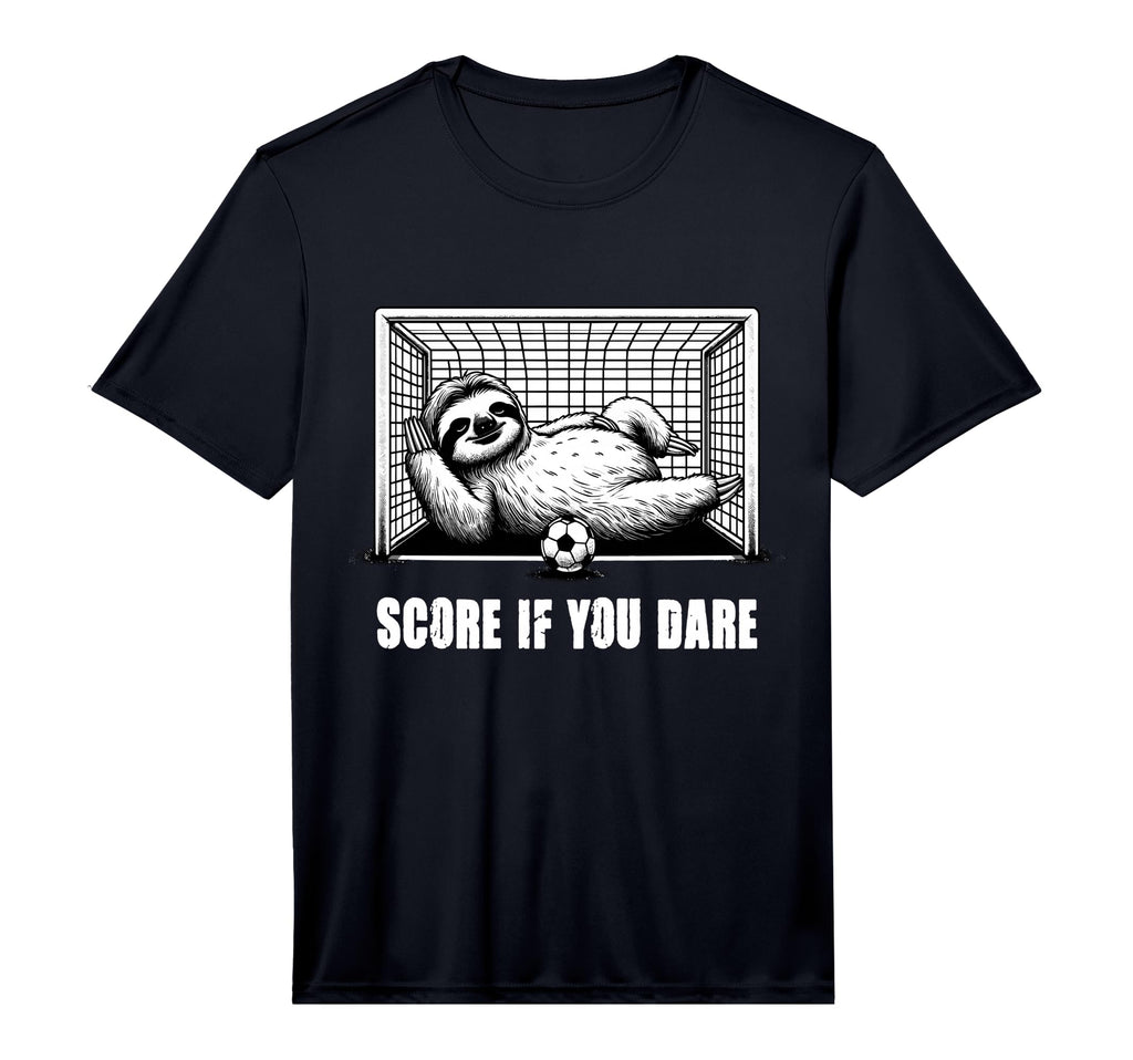 Score If You Dare Funny Sloth T-Shirt - Casual Everyday Wear Unisex - T-Shirt, Sweatshirt, Hoodie