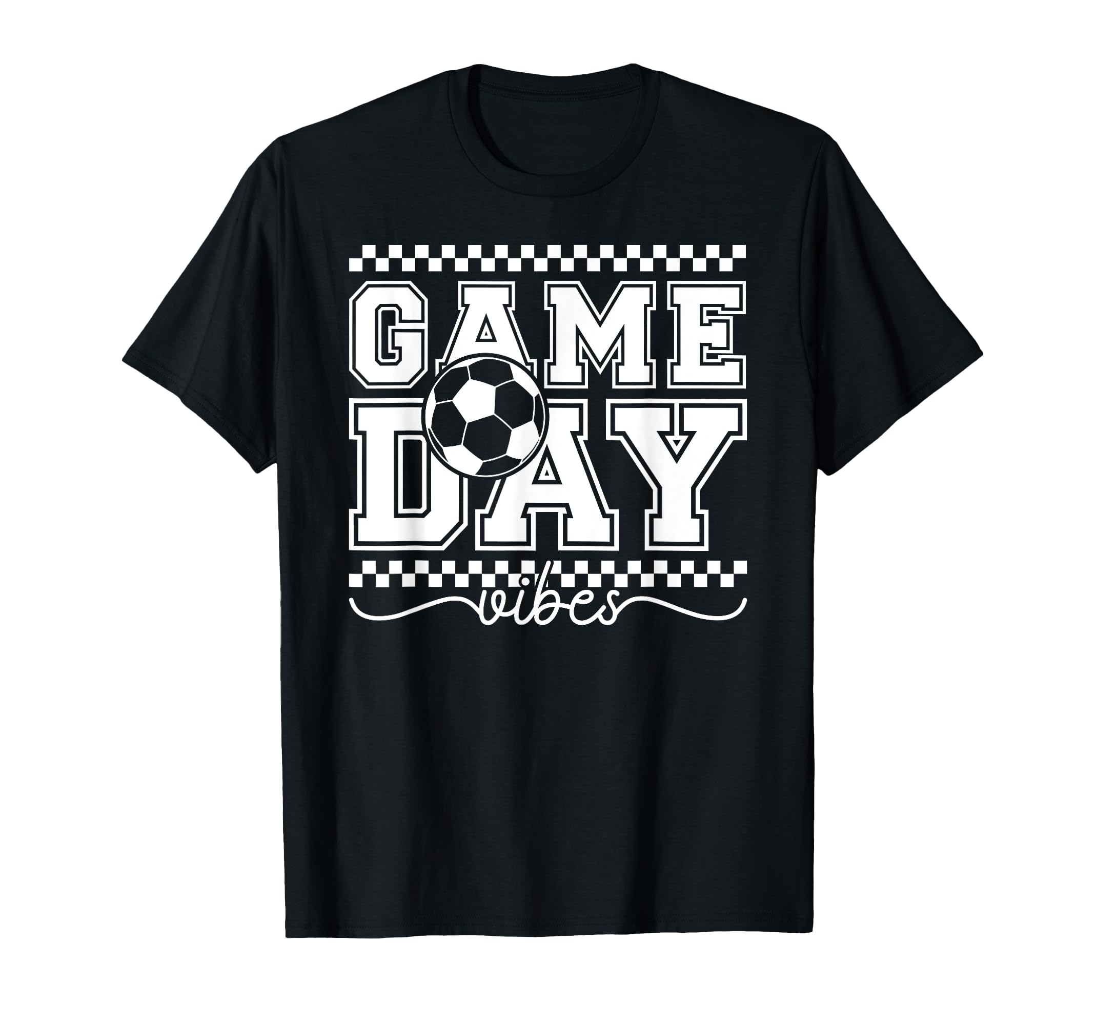 Game Day Vibes Soccer Game Day Soccer T-Shirt - Novelty Apparel Unisex - T-Shirt, Sweatshirt, Hoodie