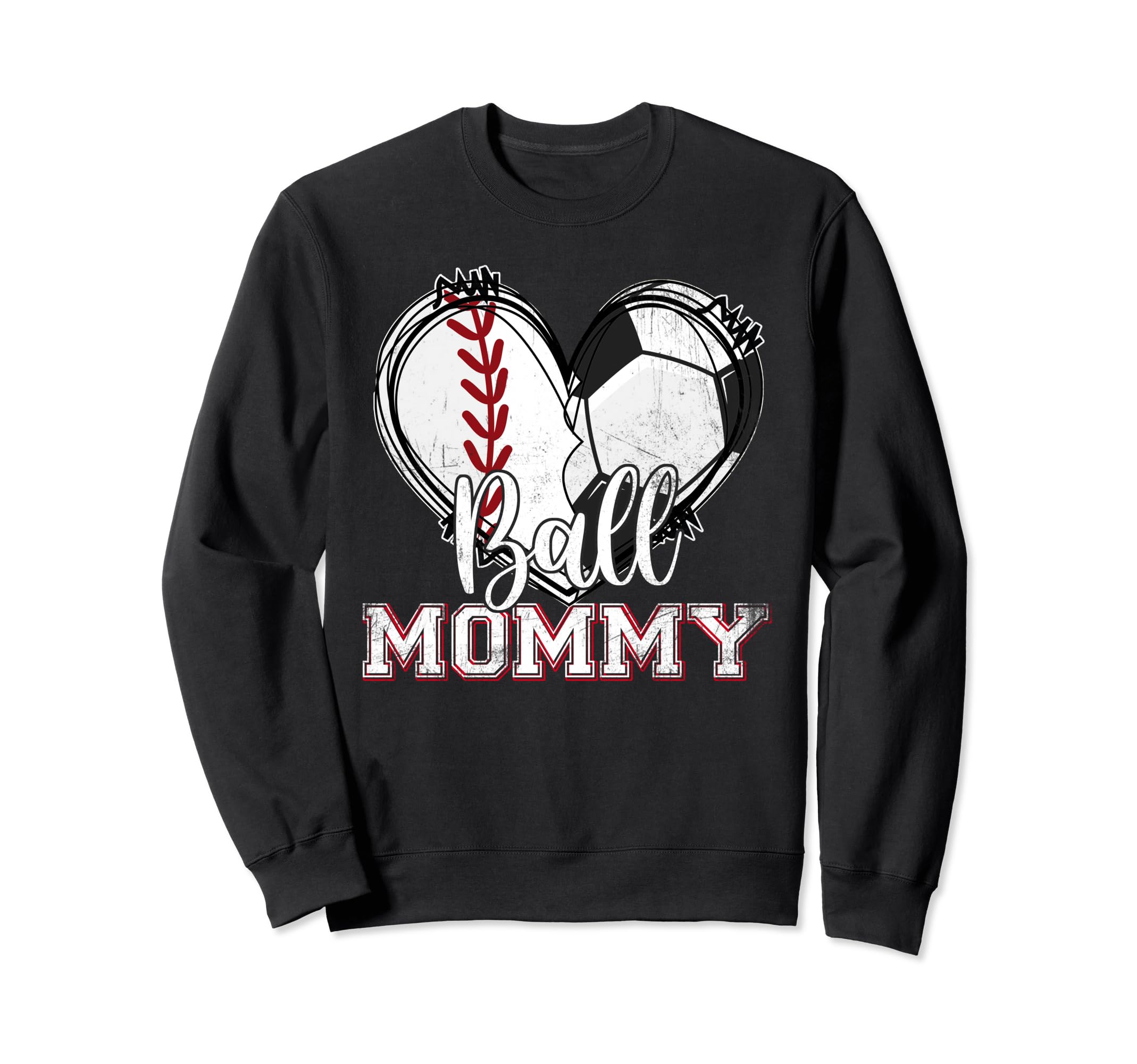 Ball Mommy Baseball Soccer Heart Mom Sweatshirt - Aesthetic Graphic Unisex - T-Shirt, Sweatshirt, Hoodie