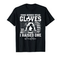 Some Heroes Wear Gloves I Raised T-Shirt - Minimalist Print for Adults - T-Shirt, Sweatshirt, Hoodie