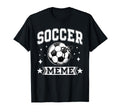 Coquette Bow Soccer Meme Soccer Team T-Shirt - Casual Everyday Wear Unisex - T-Shirt, Sweatshirt, Hoodie