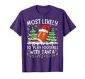 Most Likely To Play Football Santa T-Shirt - Graphic Print for Adults - T-Shirt, Sweatshirt, Hoodie