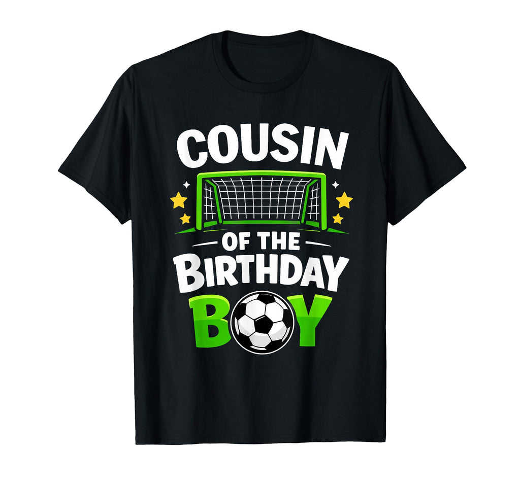 Cousin Birthday Soccer Ball T-Shirt - Unique Graphic for Adults - T-Shirt, Sweatshirt, Hoodie