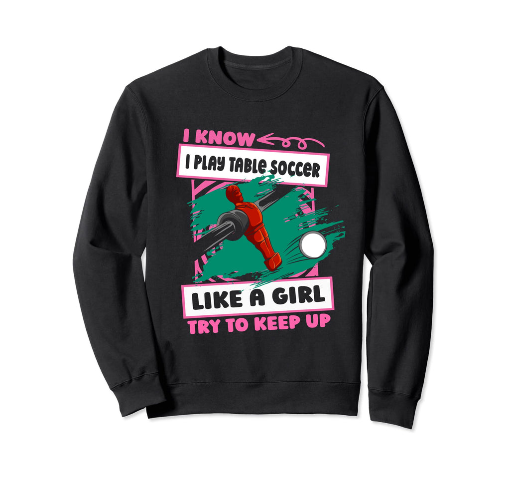 Foosball Kicker Table Soccer Sweatshirt - Casual Everyday Wear for Adults - T-Shirt, Sweatshirt, Hoodie