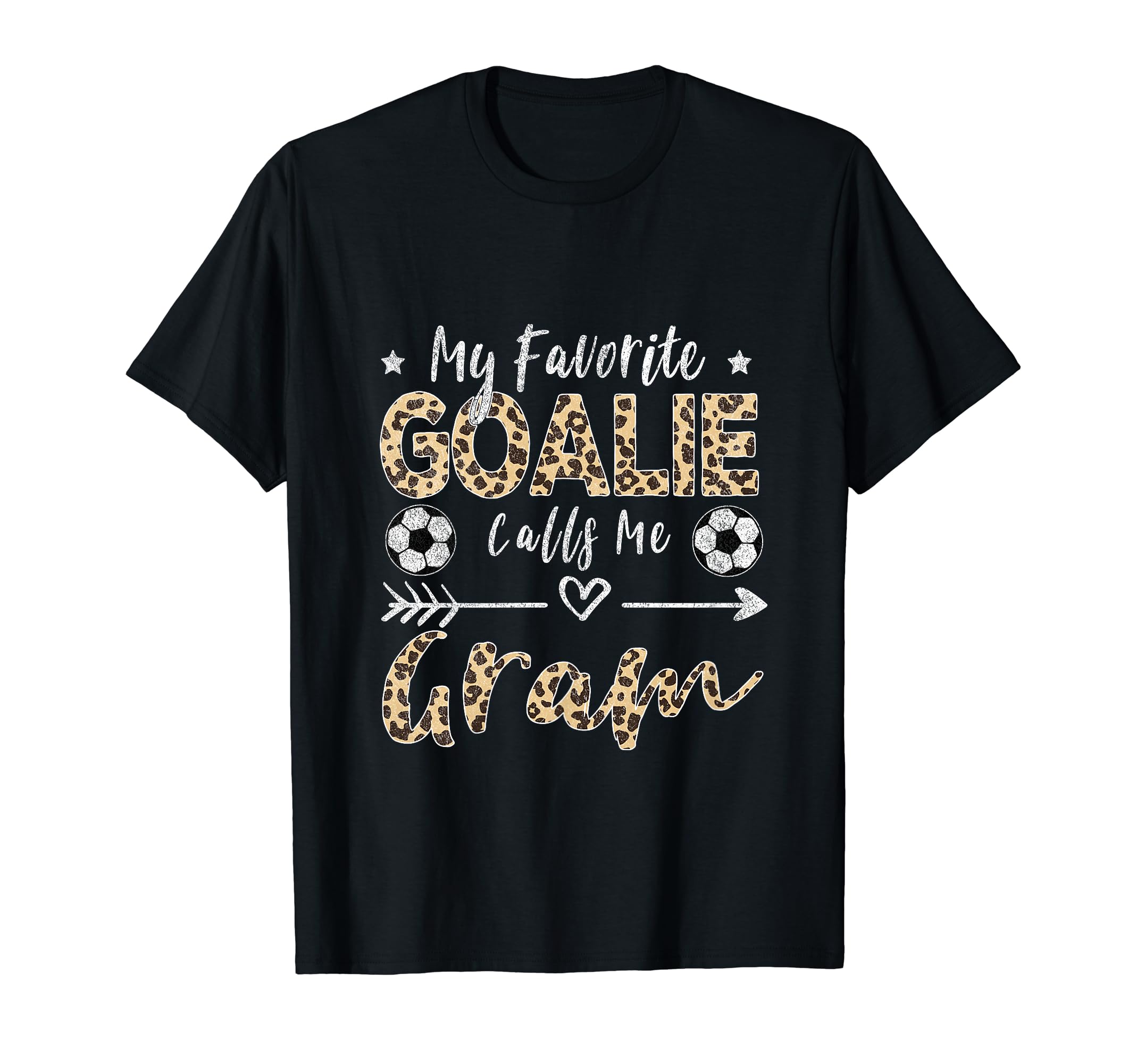 My Favorite Goalie Calls Me Gram T-Shirt - Fun Novelty Design for Adults - T-Shirt, Sweatshirt, Hoodie