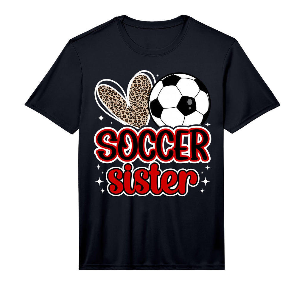 Soccer Sister Heart Sister Soccer T-Shirt - Novelty Apparel Men Women - T-Shirt, Sweatshirt, Hoodie