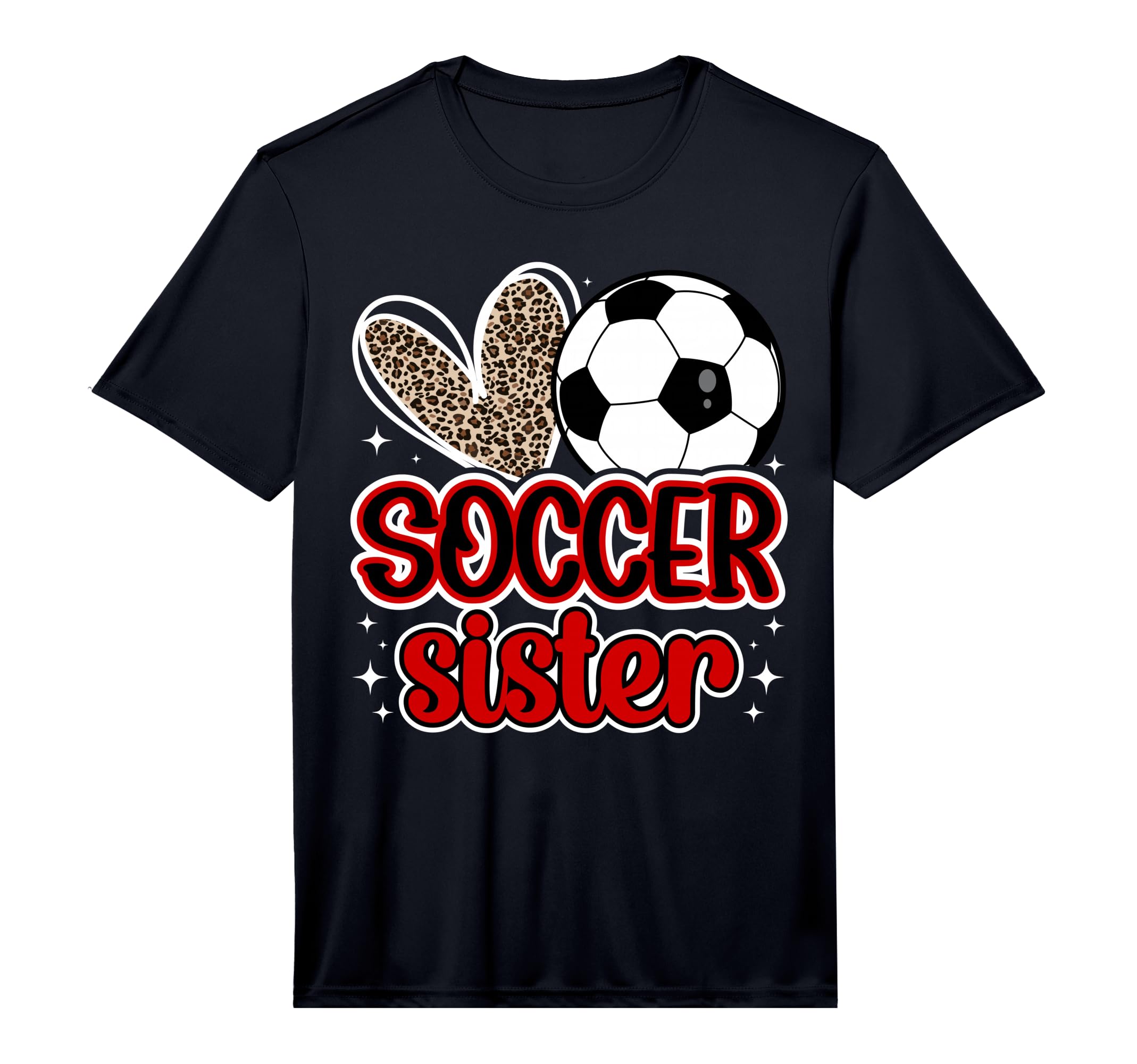 Soccer Sister Heart Sister Soccer T-Shirt - Novelty Apparel Men Women - T-Shirt, Sweatshirt, Hoodie
