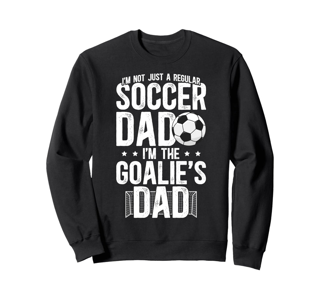 Im Soccer Goalie Dad Soccer Keeper Dad Sweatshirt - Minimalist Print Unisex - T-Shirt, Sweatshirt, Hoodie