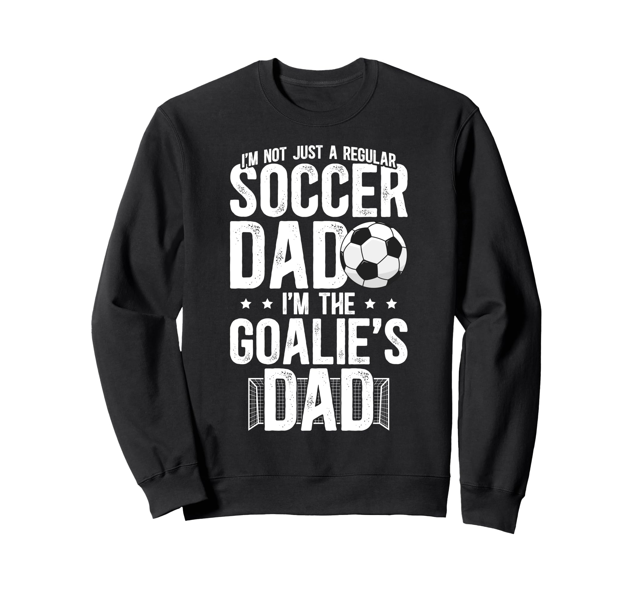 Im Soccer Goalie Dad Soccer Keeper Dad Sweatshirt - Minimalist Print Unisex - T-Shirt, Sweatshirt, Hoodie