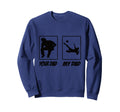 My Dad Your Dad Football Soccer Sweatshirt - Unique Graphic for Adults - T-Shirt, Sweatshirt, Hoodie