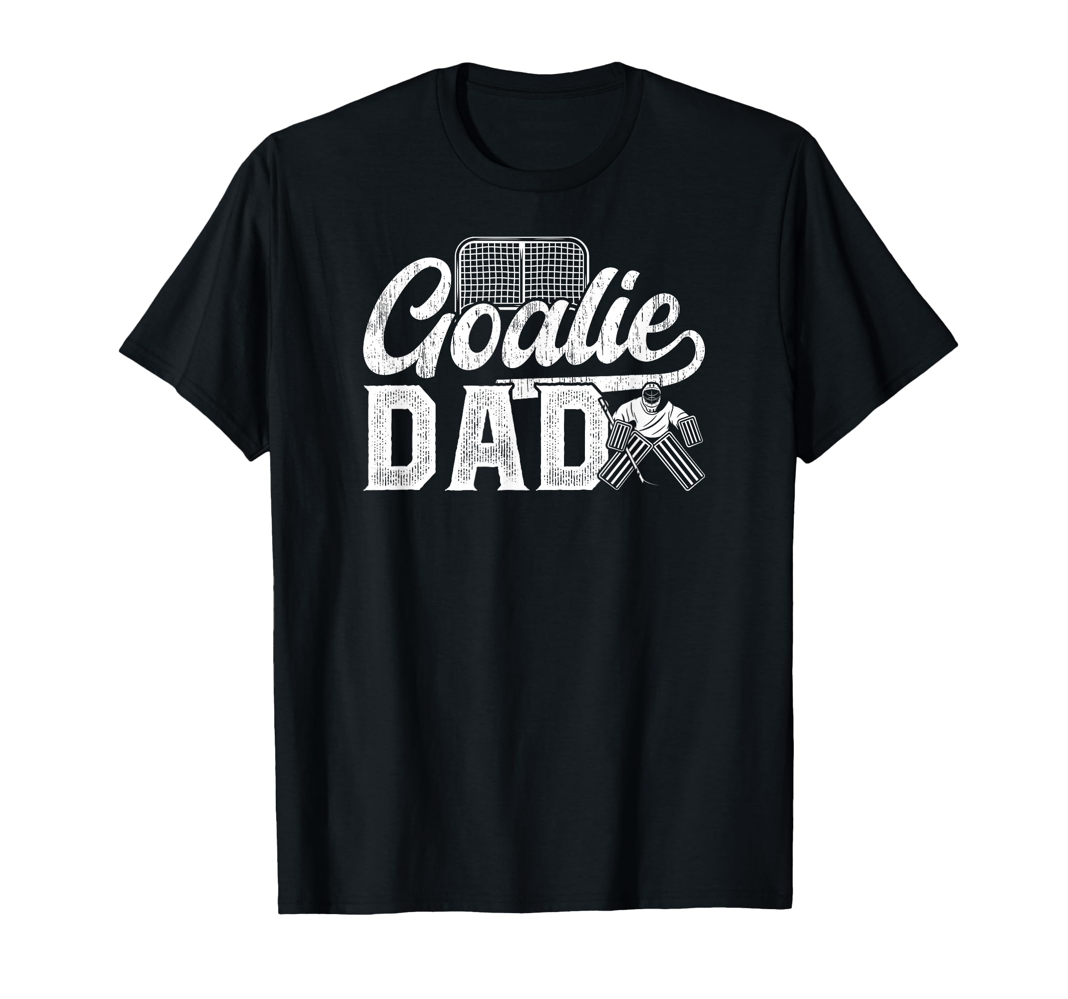 Ice Hockey Goalie Dad Hockey T-Shirt - Novelty Apparel Men Women - T-Shirt, Sweatshirt, Hoodie
