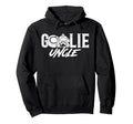 Ice Hockey Goalie Uncle Hockey Keeper Hoodie - Unique Graphic Men Women - T-Shirt, Sweatshirt, Hoodie