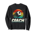 Soccer Coach Training Coaching Sweatshirt - Novelty Apparel for Adults - T-Shirt, Sweatshirt, Hoodie