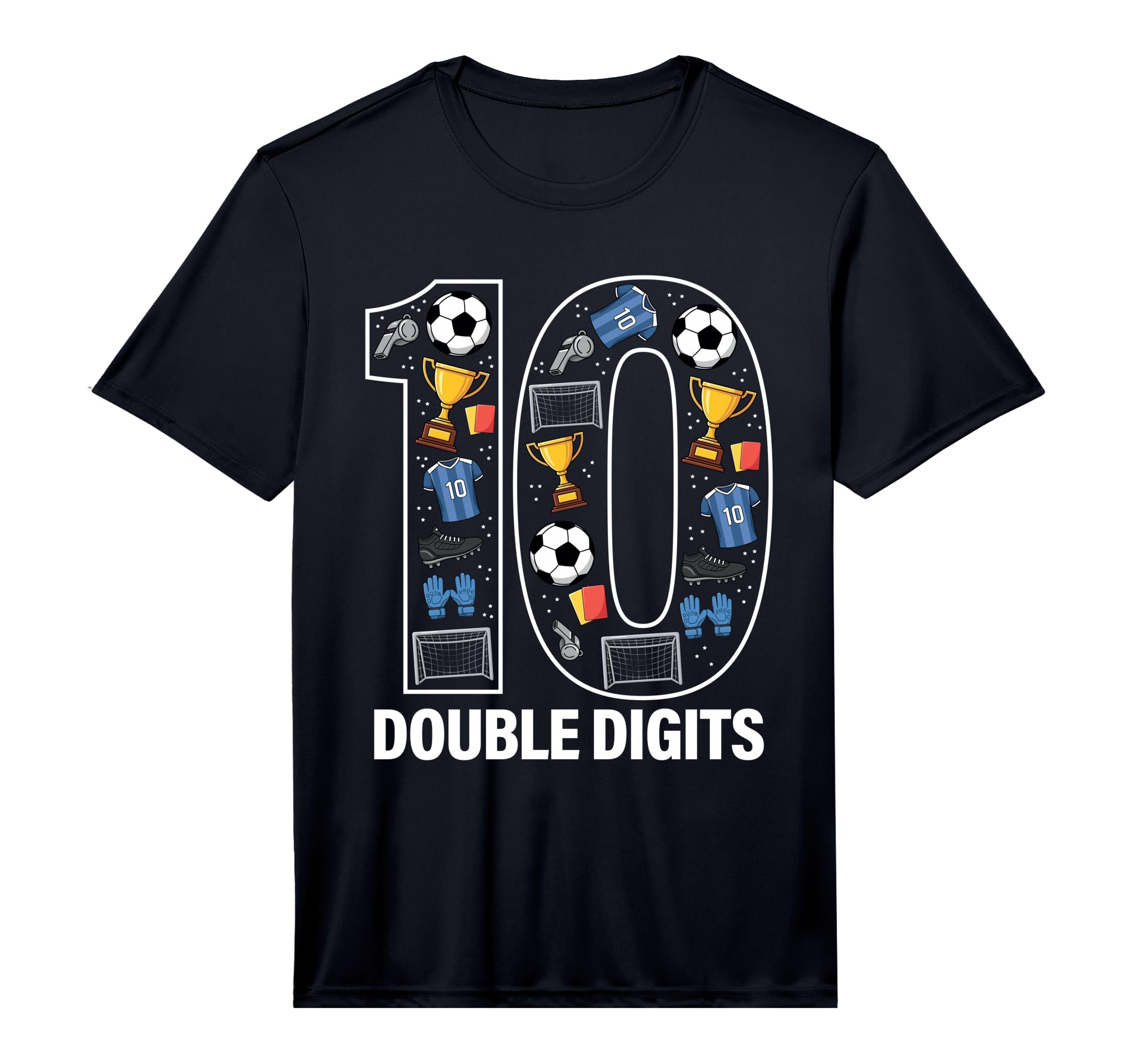 10 Soccer Birthday Double Digits T-Shirt - Custom Art Print Men Women - T-Shirt, Sweatshirt, Hoodie