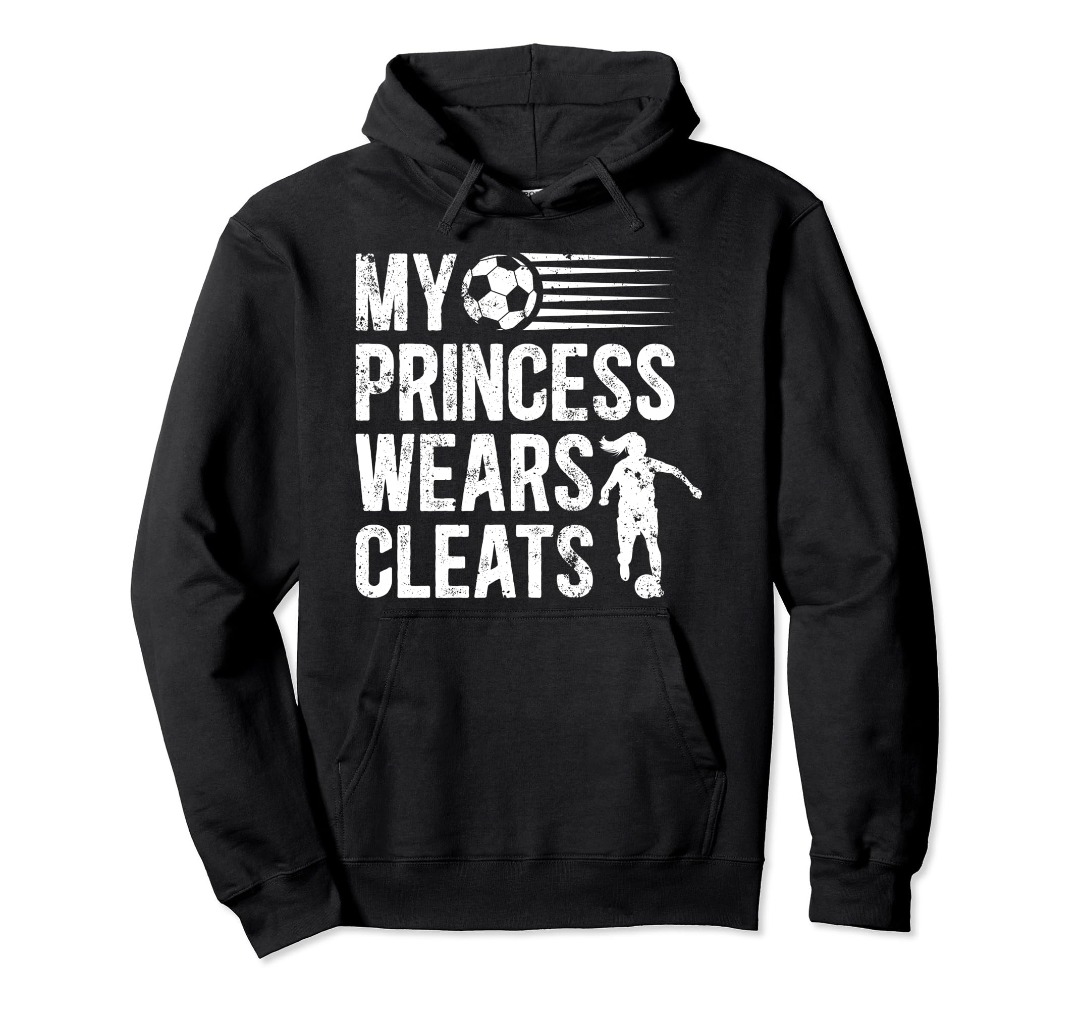 My Princess Wears Cleats Soccer Dad Hoodie - Custom Art Print Men Women - T-Shirt, Sweatshirt, Hoodie