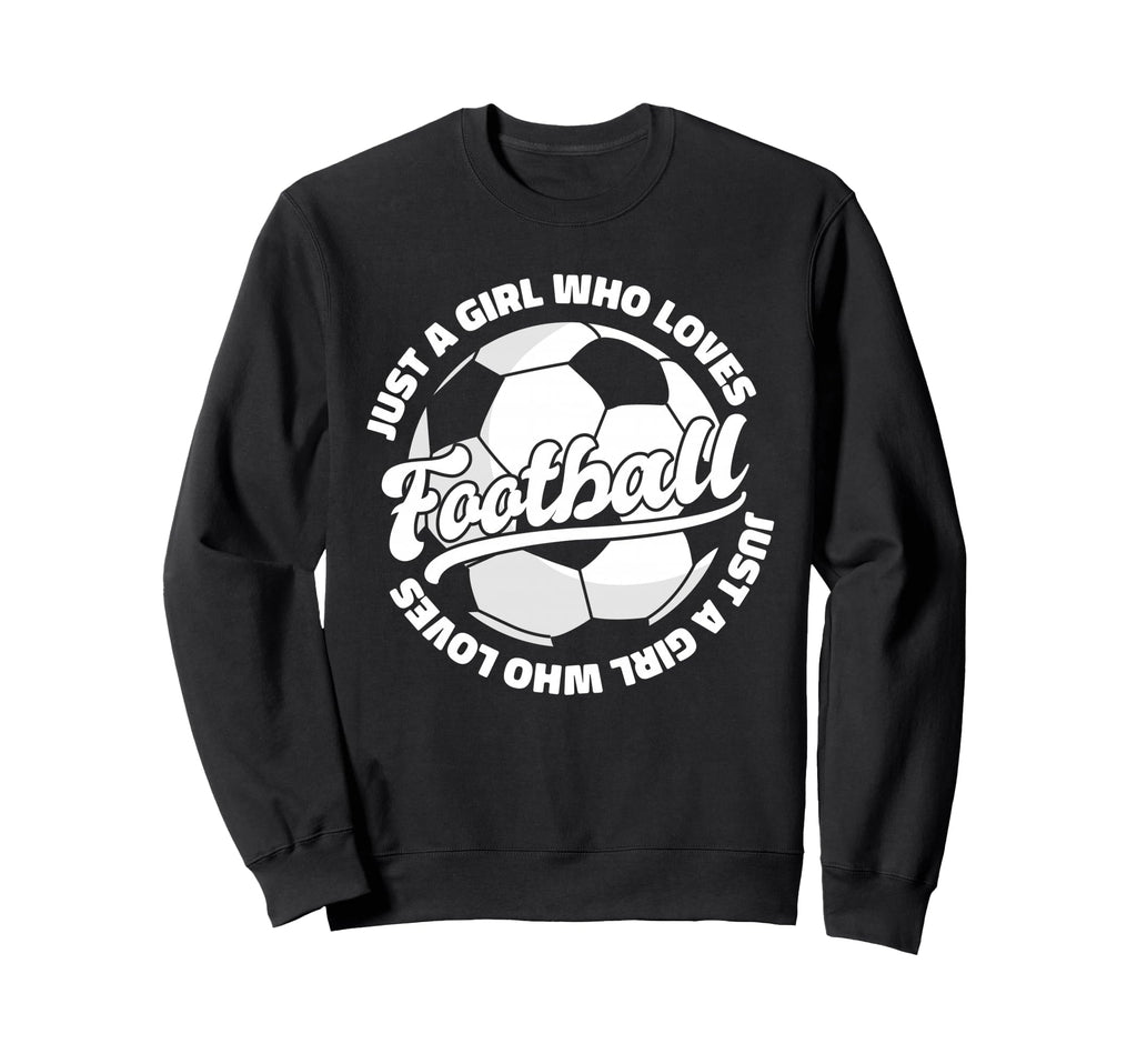 Just Who Loves Football Player Soccer Sweatshirt - Minimalist Print Unisex - T-Shirt, Sweatshirt, Hoodie