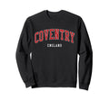 Coventry England College Sweatshirt - Aesthetic Graphic Men Women - T-Shirt, Sweatshirt, Hoodie