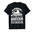 Proud Auntie Soccer Senior 2026 T-Shirt - Novelty Apparel Men Women - T-Shirt, Sweatshirt, Hoodie