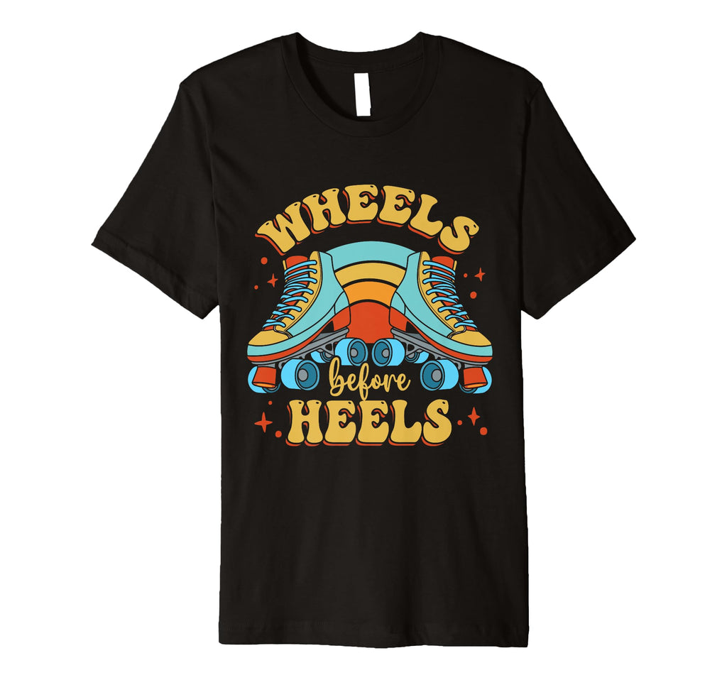 Roller Skate Lover Wheels Before T-Shirt - Aesthetic Graphic for Adults - T-Shirt, Sweatshirt, Hoodie