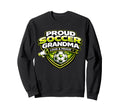 Soccer Grandma Funny Loud Proud Game Sweatshirt - Minimalist Print Unisex - T-Shirt, Sweatshirt, Hoodie