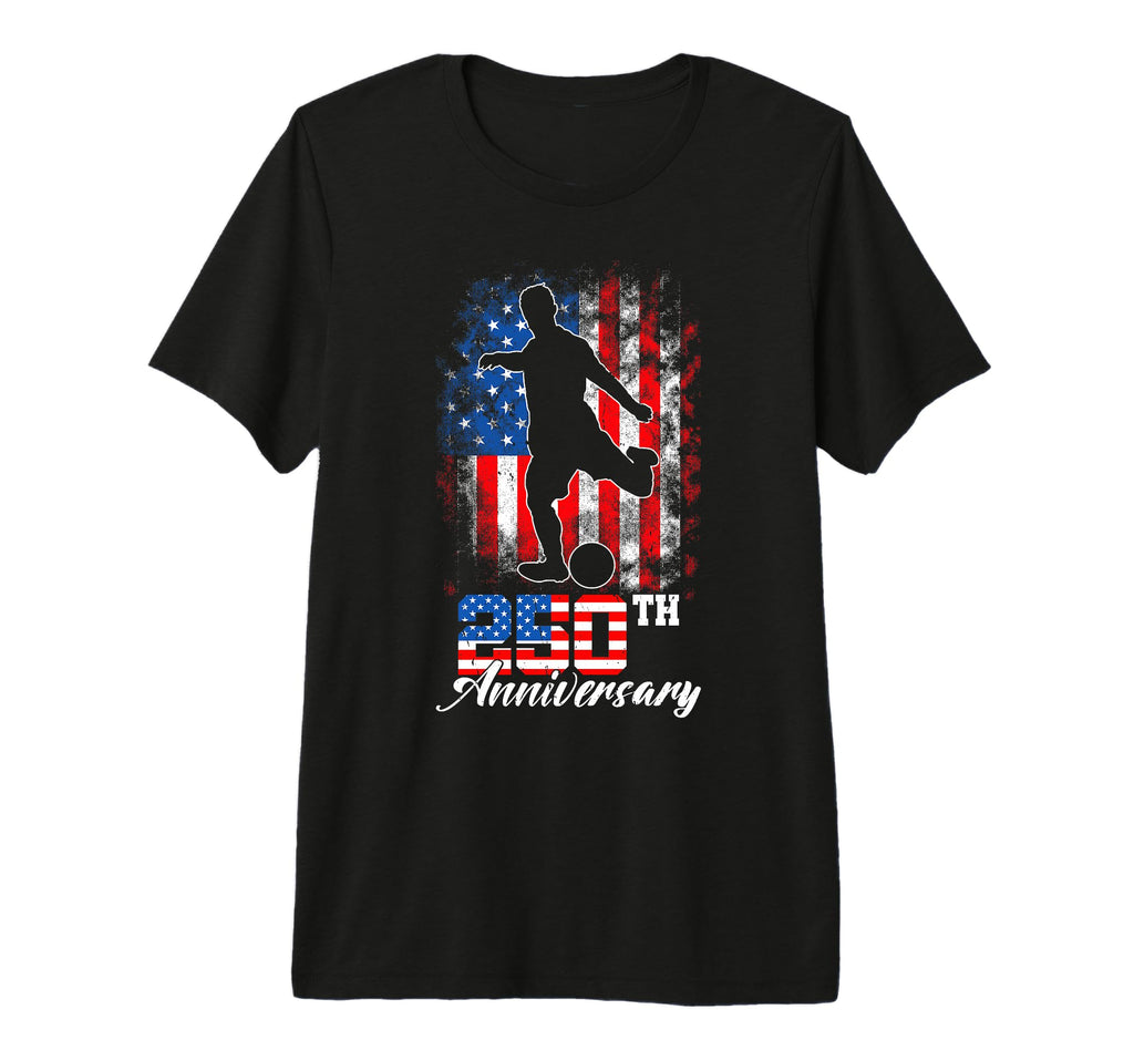 250Th Anniversary 1776 2026 Soccer T-Shirt - Aesthetic Graphic Men Women - T-Shirt, Sweatshirt, Hoodie