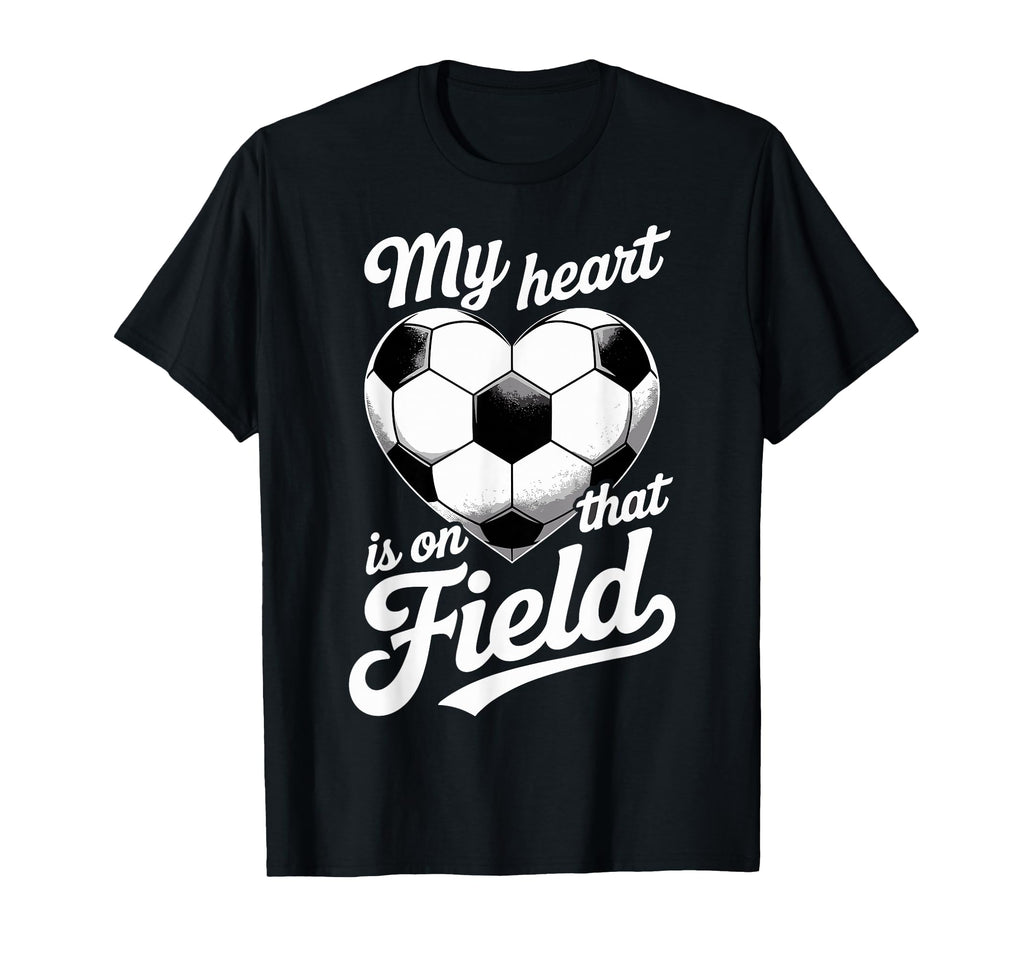 My Heart Is That Field Soccer Player T-Shirt - Custom Art Print for Adults - T-Shirt, Sweatshirt, Hoodie